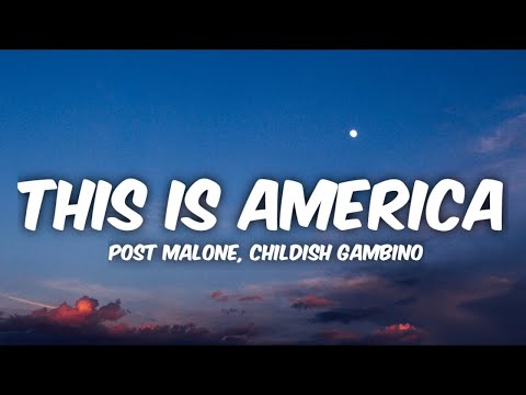 Post Malone, Childish Gambino - Congratulations X This Is America (Lyrics) [Carneyval Mashup]