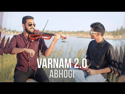 Varnam 2.0 - Abhogi (feat. Shravan Sridhar)