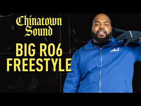 Big Ro6 - Freestyle - Chinatown Sound
