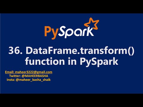 36. DataFrame.transform() function in PySpark | Azure Databricks #pyspark #spark #azuresynapse