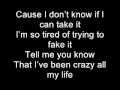 Crazy all my life - Daniel Powter (lyrics) 