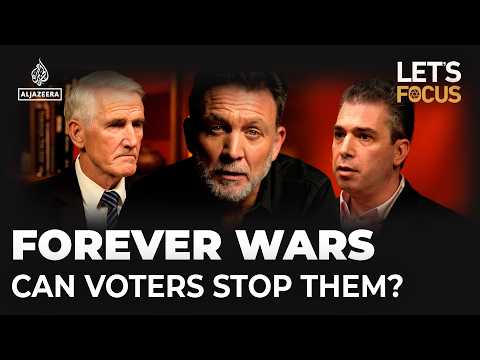 Forever Wars: Why can't America stop? | Let's Focus
