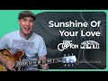 How to play Sunshine Of Your Love by Cream ...