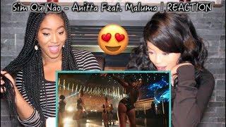 Anitta - Sim Ou Não Feat. Maluma | REACTION
