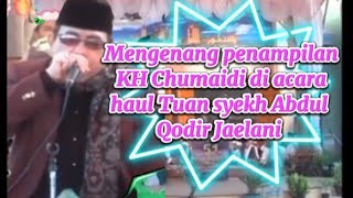 Download lagu KH Chumaidi| Di acara haul Tuan syekh Abdul Qodir Jaelani tahun 2010 #qoriinternasional mp3