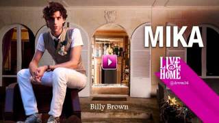 Mika - Billy Brown (Live@Home)