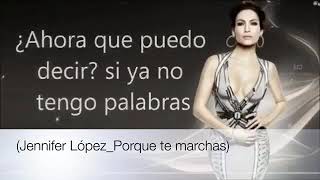 Jennifer lopez Porque te marchas