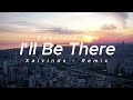 DJ I LL BE THERE Gabriela Bee Xalvinds Remix