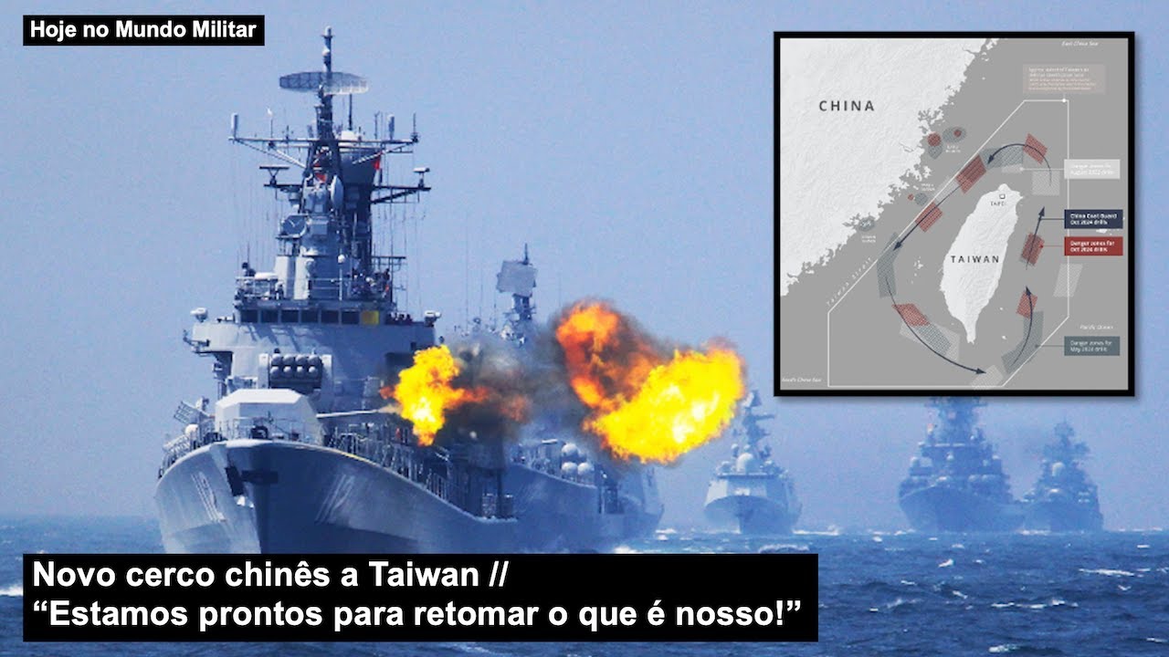 Novo cerco chinês a Taiwan – “Estamos prontos para retomar o que é nosso!”