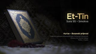 Sura Et Tin - Smokva | Kur’an – Bosanski prijevod