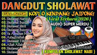 Download lagu QASIDAH MODERN SHOLAWAT MERDU TERBARU 2026 FULL ALBUM SHOLAWAT TERPOPULER SEPANJANG MASA mp3