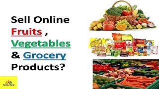 Sell Online Fruits and Vegetables & Grocery Products | Billion Dollar Business with 0 investment !!!