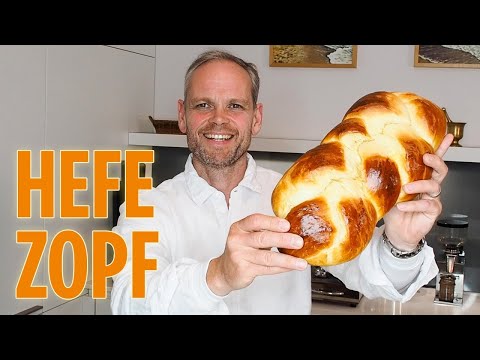 Hefezopf einfach backen und flechten