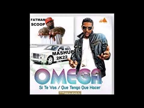 OMEGA VS FATMAN SCOOP   QUE TENGO QUE HACER⭐ MASHUP ⭐MATTEO COPPOLA⭐ANDREW CECCHINI⭐ROBERTO UGOLOTTI