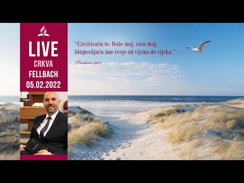 Bogosluženje crkva Fellbach - 05.02.2022 - propoved pastor Jovica Stojković