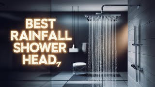 🔥 Best Rainfall Shower Head in 2026 ☑️ TOP 5 ☑️
