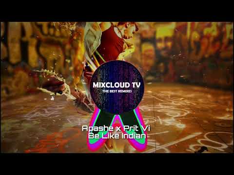 Apashe x Prit Vi - Be Like Indian