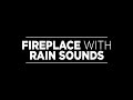 ⬛ BLACK SCREEN ⬛ Relaxing Fireplace Sounds with Rain Sounds