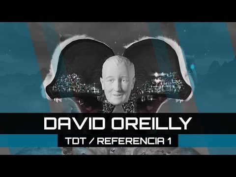TDT . DAVID OREILLY . REFERENCIA 1