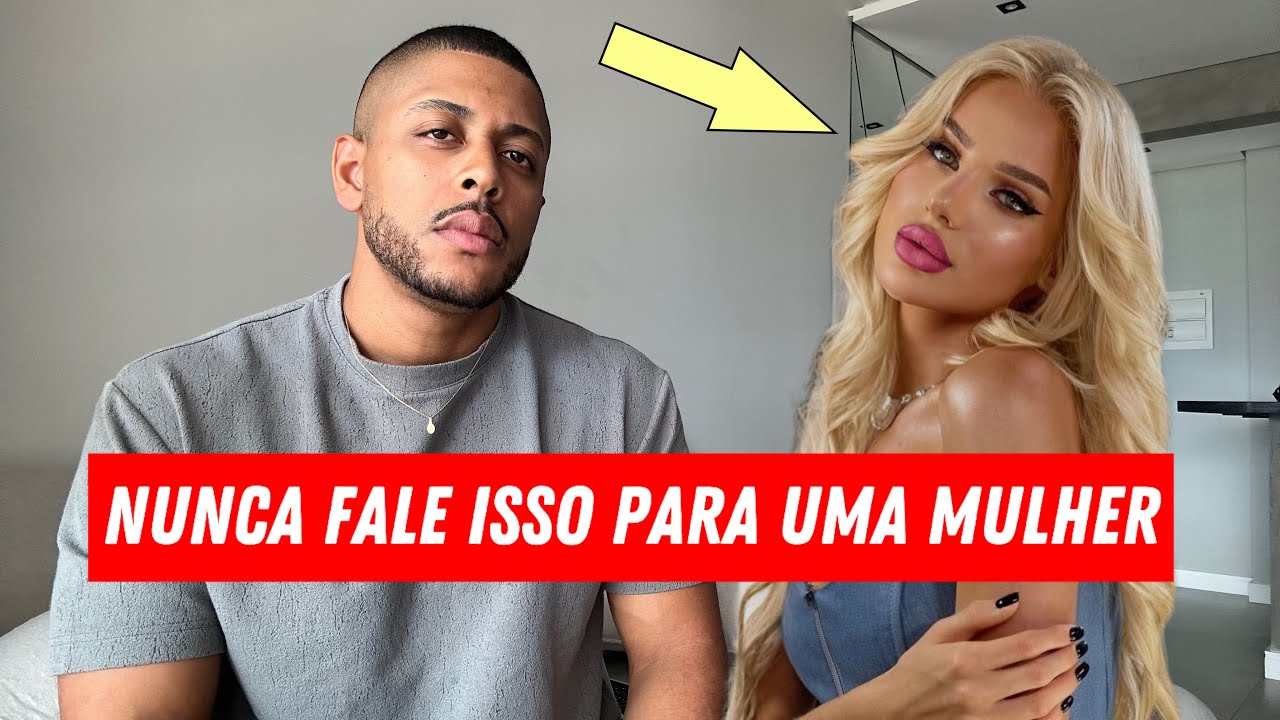 NUNCA Deixe as Mulheres Saberem Essas 3 COISAS Sobre Você