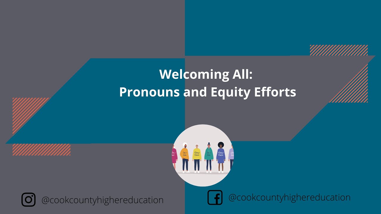 Welcoming All: Pronouns and Equity Efforts