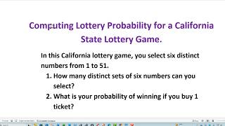 Computing Lottery Probability for a California State Lottery Game.