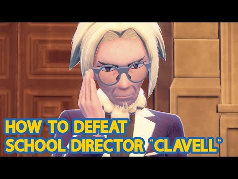 How To Defeat Director "Clavell" - Pokemon Scarlet & Violet