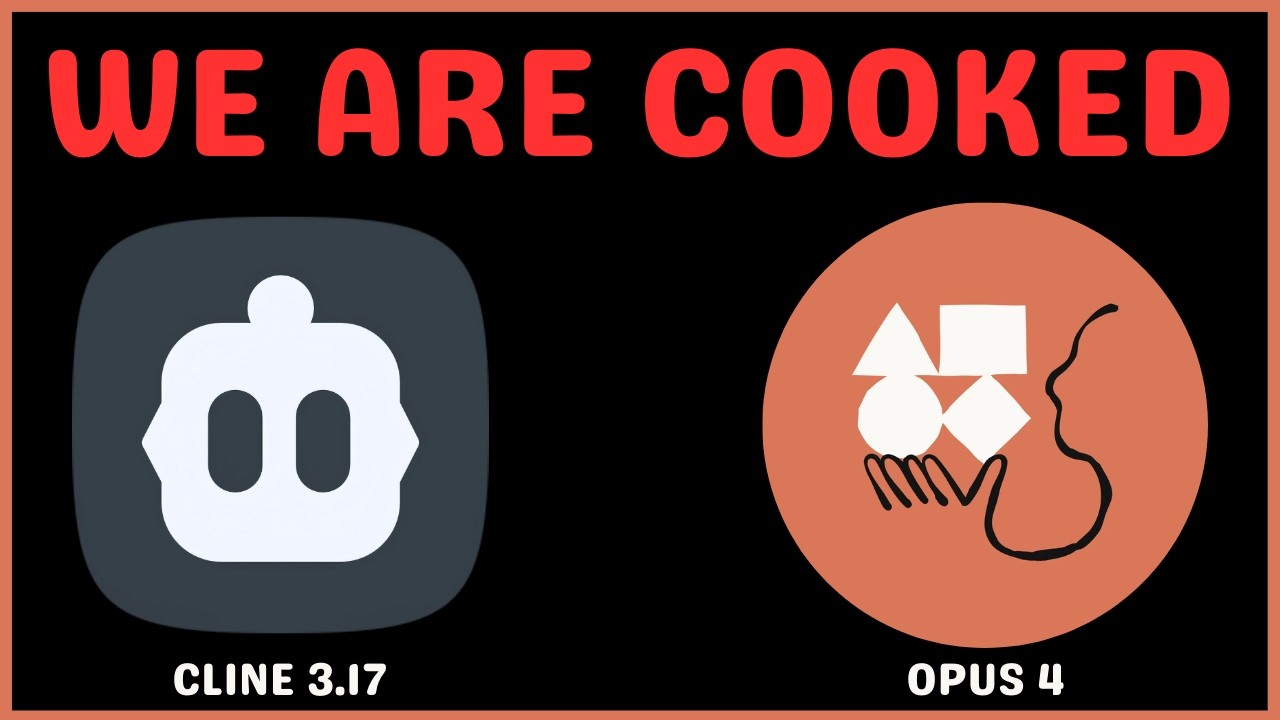 Cline 3.17 + Opus 4: OK, We are Cooked (This is INCREDIBLE)