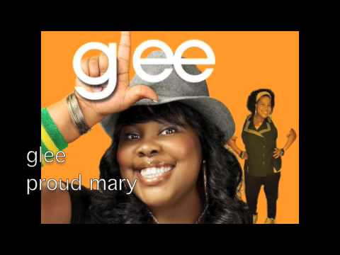 Proud Mary Glee Cast Version