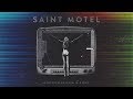 You're Nobody Till Somebody Wants You Dead by Saint Motel