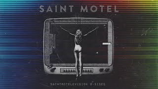 SAINT MOTEL - You&#39;re Nobody Till Somebody Wants You Dead (Official Audio)