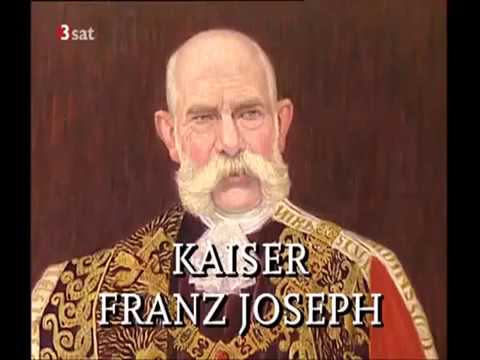 Kaiser Franz Joseph 1830 1916  Dokumentation 2006