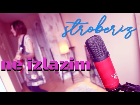 stroberiz / Ne izlazim