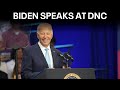 President Biden speaks on first night of Democratic National Convention