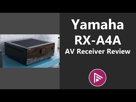 ⭐ Yamaha RX-A4A 7.2 Channel AV Receiver Review