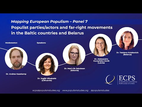 Mapping European Populism: Panel 7 Baltic countries and Belarus