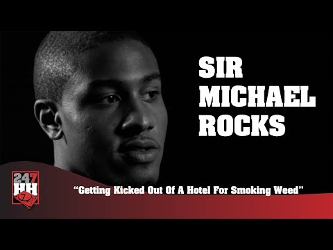 Sir Michael Rocks - Getting Kicked Out Of A Hotel For Smoking Weed (247HH Wild Tour Stories)