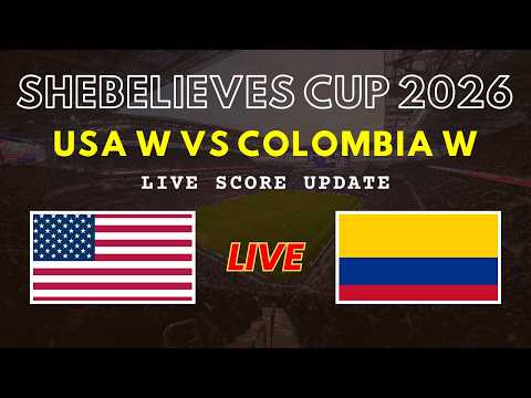 USA vs Colombia Live Scores | Women's SheBelieves Cup 2026