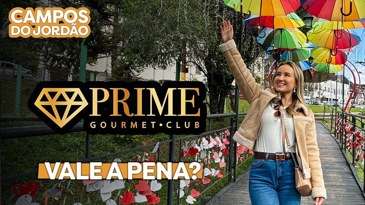 PRIME GOURMET Campos do Jordão: VALE. PENA? COMO FUNCIONA?