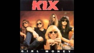 Kix -  Girl Money