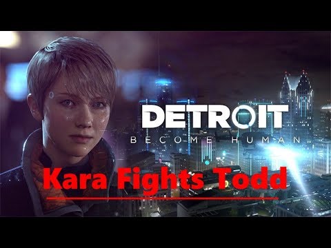 Detroit: Become human | Kara Fights Todd (a little laggy)