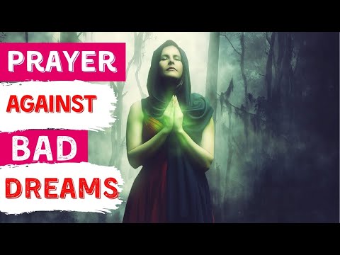 Prayer to Cancel Bad Dreams