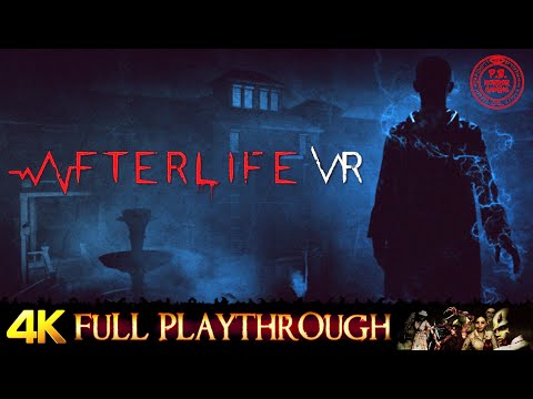 AFTERLIFE VR | FULL VR Gameplay Walkthrough 4K 60FPS ULTRA Valve Index