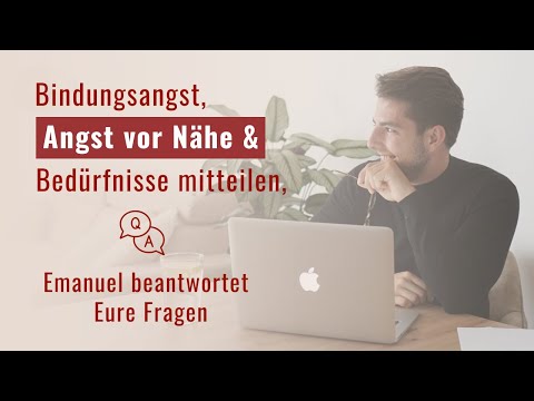 Meine Bedürfnisse setzen meinen Partner unter Druck; mehr Nähe vom Partner - Eure Fragen mit Emanuel
