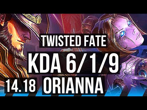 TWISTED FATE vs ORIANNA (MID) | 6/1/9, 69% winrate | EUW Grandmaster | 14.18