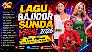 Download lagu Jangan Sampai Ketinggalan! 20 Lagu Bajidor Sunda Viral 2026 - Full Album Hits mp3