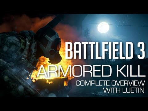 Armored Kill - Battlefield 3: Full review and analysis with Luetin