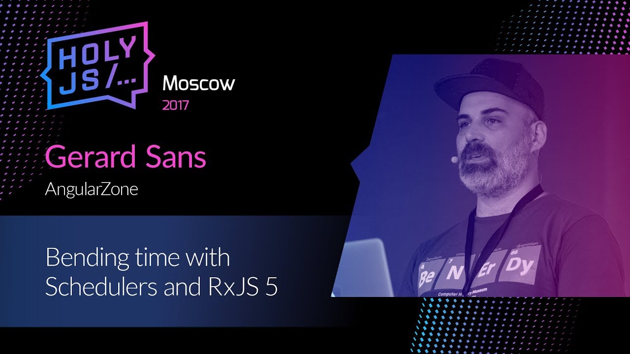 Bending time with Schedulers and RxJS 5 | HolyJS 2017 | ConfPad