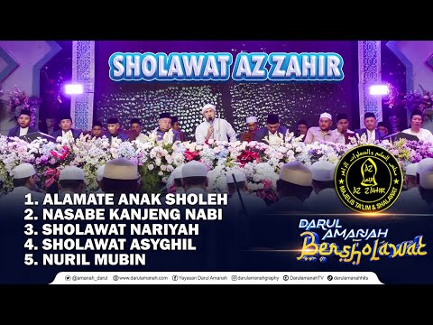 AZ ZAHIR | ALAMATE ANAK SHOLEH | NASABE KANJENG NABI | SHOLAWAT NARIYAH | SHOLAWAT ASYGHIL | NURIL M