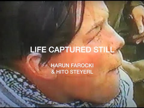 Harun Farocki & Hito Steyerl | Life Captured Still | 2020
